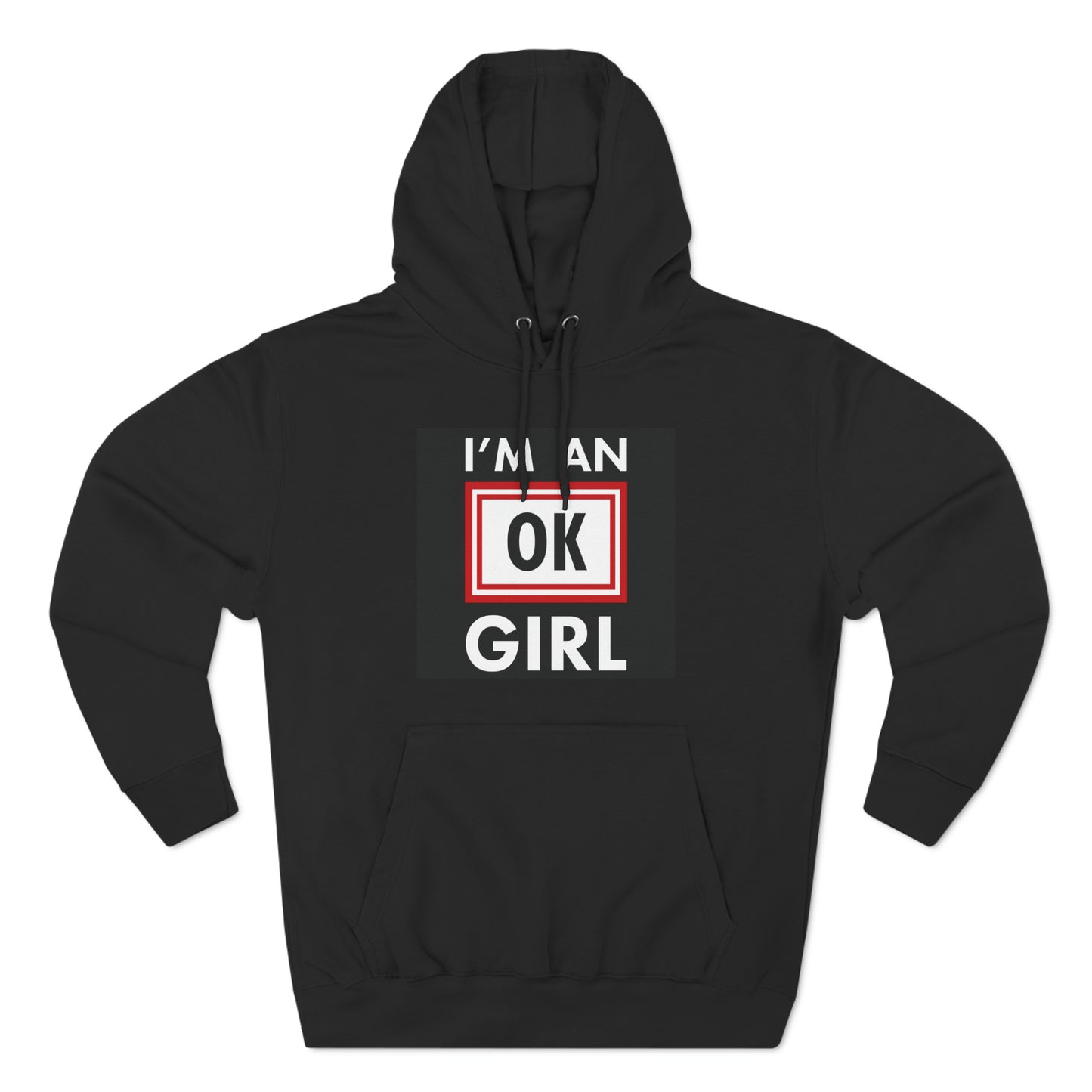 The OK Girl Hoodie